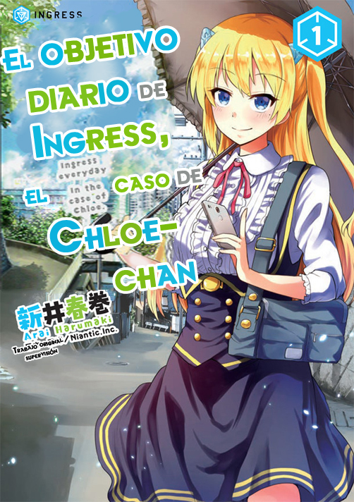 Ingress-teki Nichijou: Chloe-san no Baai