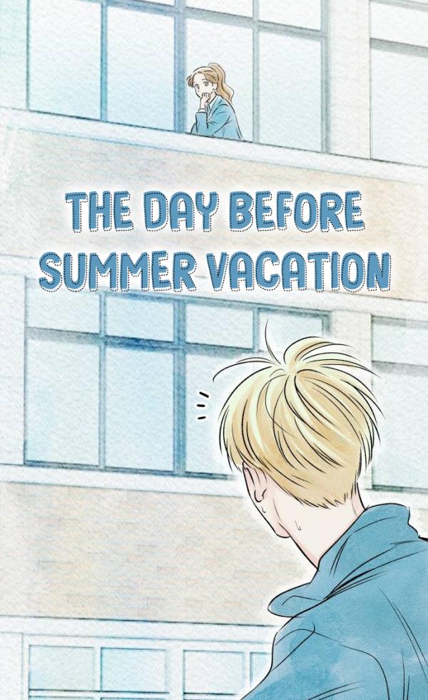 The Day Before Summer Vacation